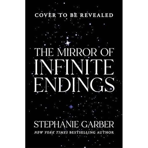 The Mirror of Infinite Endings: A Once Upon a Broken Heart Companion