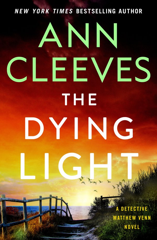 The Dying Light (Signed) by Ann Cleeves