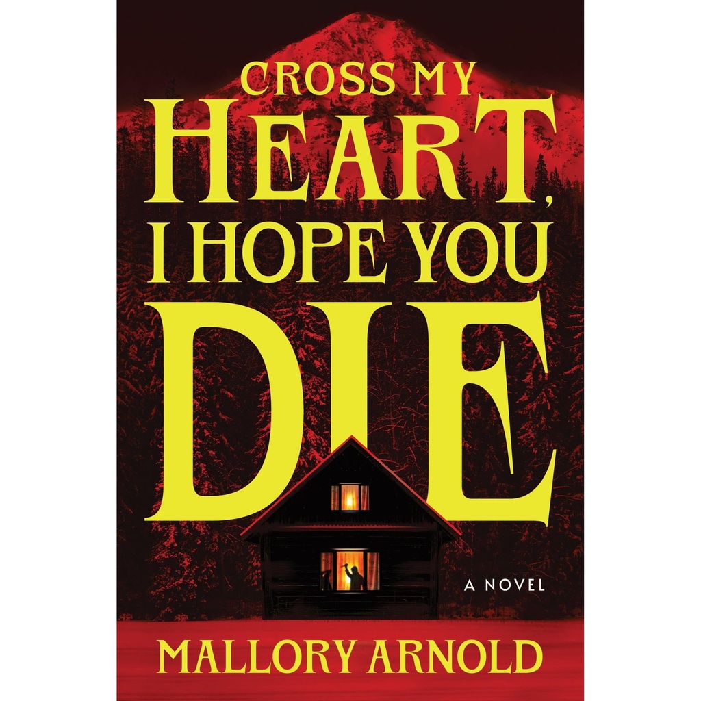 [9781464227431] Cross My Heart, I Hope You Die (Deluxe Edition) - A Novel