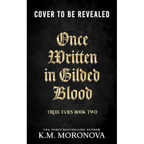 Once Written in Gilded Blood