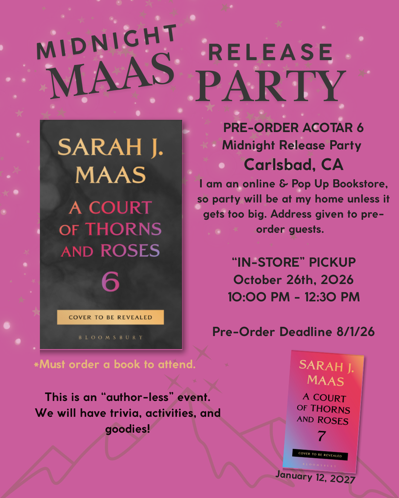 ACOTAR 6 Preorder + Exclusive "Inner Circle" Midnight Event Ticket ([Event] Secret Midnight Release Party)