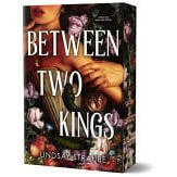 [9781464247606] Between Two Kings (Deluxe Edition): A Split or Swallow Novel (Split or Swallow #2) by Lindsay Straube