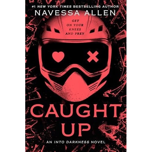 [9781638932253] Caught Up (Into Darkness) by Navessa Allen