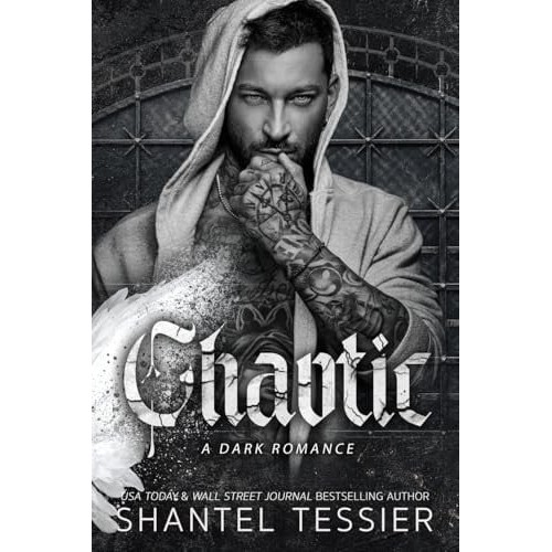 [9798218908737] Chaotic by Shantel Tessier