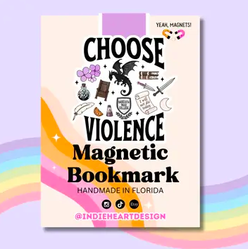 [161] Fantasy Reader Choose Violence Magnetic Bookmark
