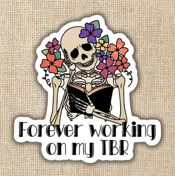 [BOOK-0018] Forever Working on my TBR, 3-inch Sticker