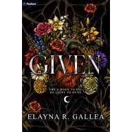 Given: An Epic Romantasy by Elayna R. Gallea