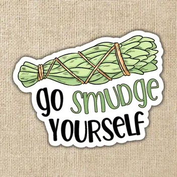 Go Smudge Yourself Sticker, 3-inch