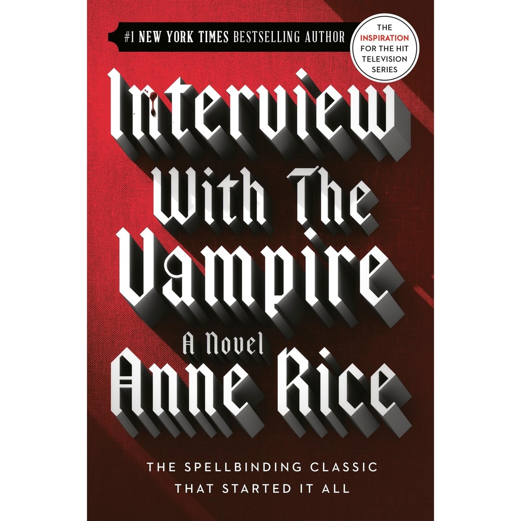 [0345409647] Interview with the Vampire (ANNIVERSARY) by Anne Rice