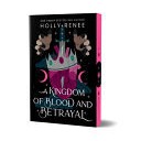 [1464241945] Kingdom of Blood and Betrayal (Deluxe Edition) by Holly Renee