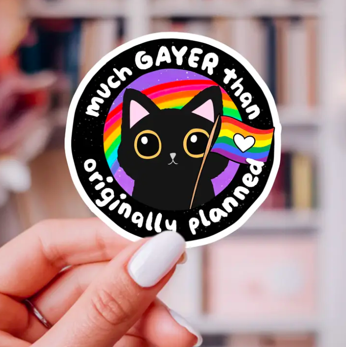 [533_MUCHGAYERTHANPLANNED] Much Gayer Than Planned Vinyl Sticker - LGBTQ+ Pride