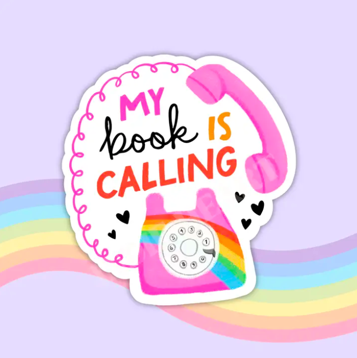 [587_MY BOOK IS CALLING] My Book Is Calling Sticker