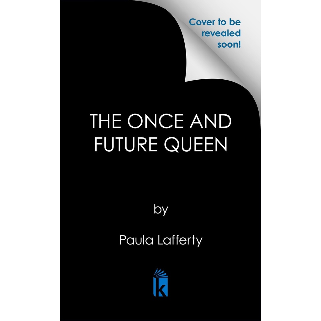 [1645662896] Once and Future Queen: Deluxe Limited Edition by Paula Lafferty