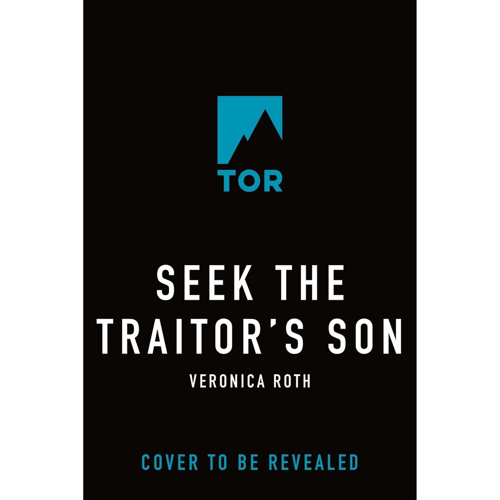 [9781250347909] Seek The Traitor'S Son (Spryd Edge) by Veronica Roth