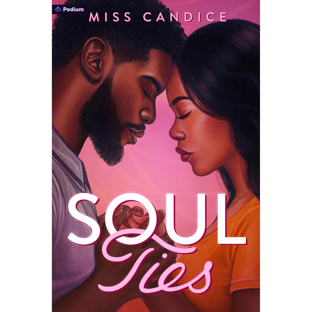 Soul Ties by Miss Candice