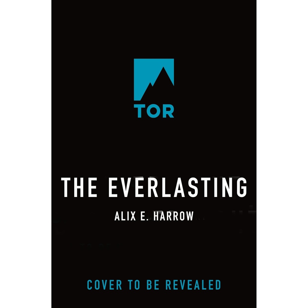 [S-9781250424396] The Everlasting Signed by Alix E. Harrow