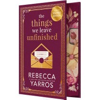 The Things We Leave Unfinished (Signed) by Rebecca Yarros