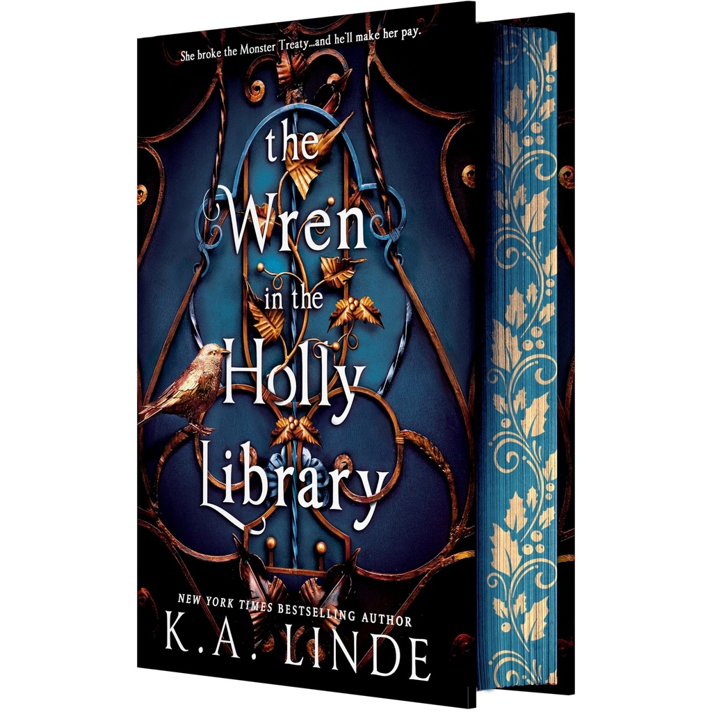 The Wren in the Holly Library (Deluxe Limited Edition): An Enemies-To-Lovers Romantasy in a Post-Monster-War New York City (Oak & Holly Cycle #1) by K. A. Linde