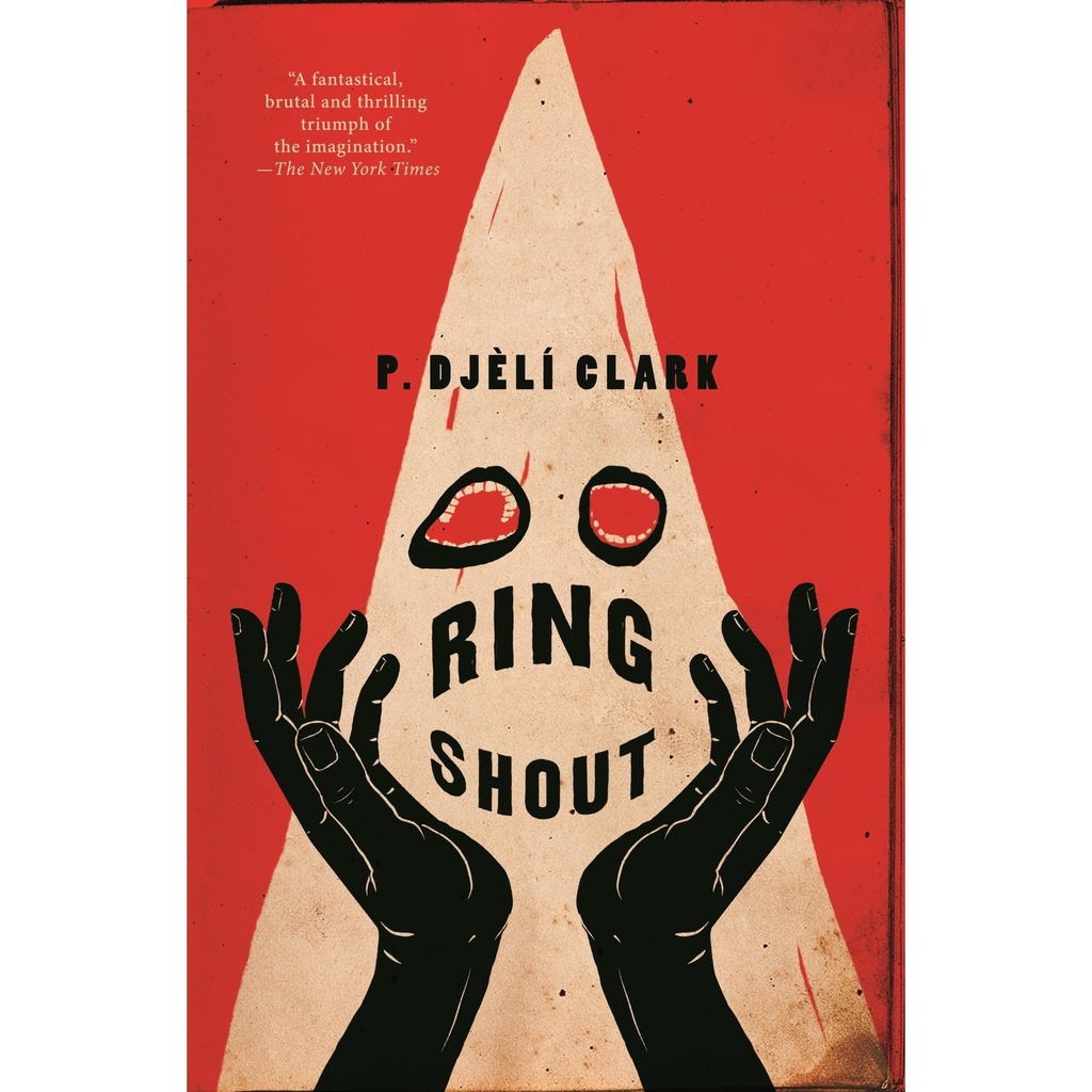 Ring Shout by P Djeli Clark